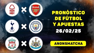 Pronósticos de fútbol para hoy deportivos Nottingham - Arsenal, Liverpool - Newcastle