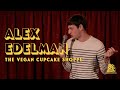 The Vegan Cupcake Shoppe | Alex Edelman | Until Now