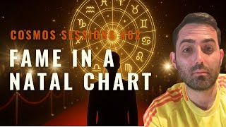 Astro Indicators of FAME in a Natal Chart // Cosmos Sessions 62