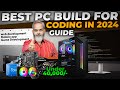 Best PC Build Guide for Coding in 2024 🔥 Performance on a Budget