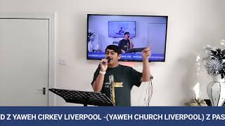 yaweh cirkev Liverpool - Yaweh church Liverpool (RCL BAND) WEDNESDAY 19TH FEBRUARY 2025