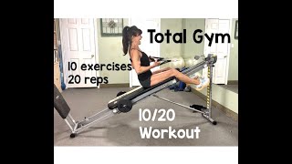 Total Gym 10/20 - 10 exercises 20 reps