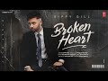 BROKEN HEART (Official Video) | SIPPY GILL | Latest Punjabi Songs 2024 | Rxmucis