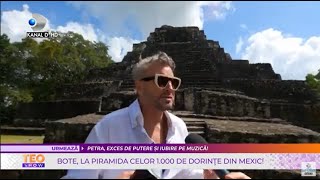 Teo Show (28.02.2022) - Catalin Botezatu a ajuns la piramida celor 1.000 de dorinte din Mexic!