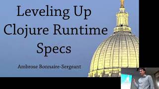 Leveling Up Clojure Runtime Specs