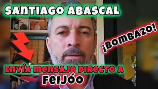 ¡VIRAL!  🔥ABASCAL Se lo deja CLARO a FEIJÓO🔥Eres UN TIBIO