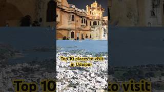 Top 10 Places to visit in Udaipur Rajasthan #shorts #youtubeshorts #travel#travelshorts#lakecity