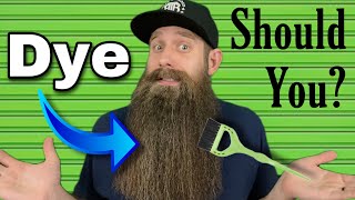 Beard Dye - Factors to Consider!