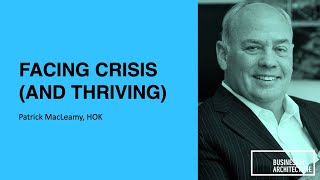 328: Facing Crisis (and Thriving) with Patrick MacLeamy