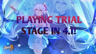 Honkai Impact 3 CN | Playing all trial stage in 4.1 | Trial Stage