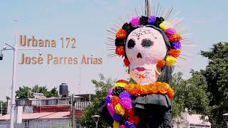 Día de muertos 2024 | Urbana 172, José Parres Arias