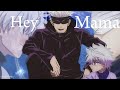 Gojo X Killua- Hey Mama amv Jujutsu Kisen X Hunter x Hunter.