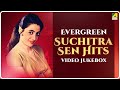 Evergreen Suchitra Sen Hits | Bengali Movie Songs Video Jukebox | সুচিত্রা সেন