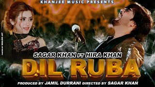 Dill Ruba Sagar Khan Official 4K Music Video ) Khanjee Music USA 2025