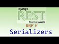Mastering Django Rest Framework Serializers | Complete Guide and Examples #5
