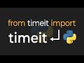 The EASY Way To Time Your Python Code Performance (ft. timeit)