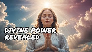 The SHOCKING Truth About Unleashing Divine Power Through Prayer