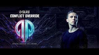 D-Sturb \u0026 MC Nolz - Conflict Override (Official Shockerz 2017 Anthem)