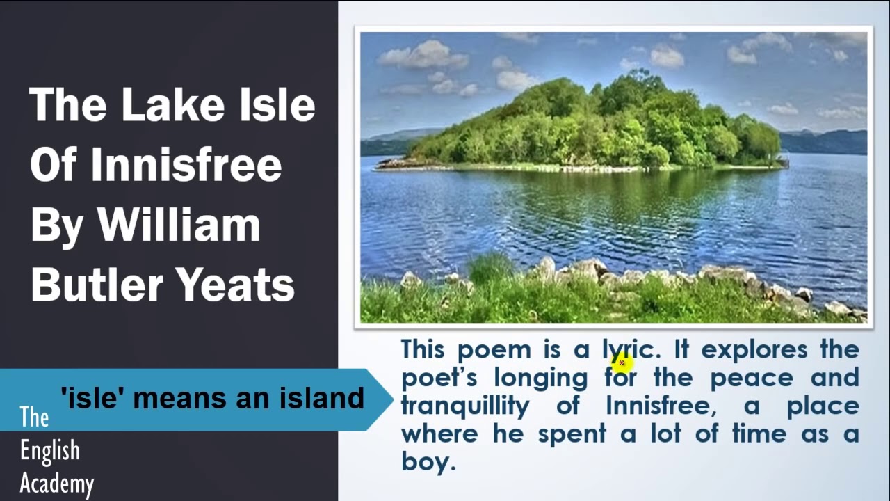 The Lake Isle Of Innisfree By William Butler Yeats - YouTube