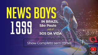 NEWS BOYS LIVE IN BRAZIL  1999 OFICIAL