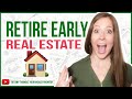 Retire Early With Real Estate [Fire Movement]