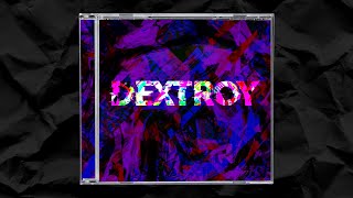 [Some Lethal EP] Dextroy - MonstDeath