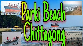 Parki Beach | Beautiful Beach | Amazing Beach Near Me | Chittagong Sea Beach | How to go Barki Beach