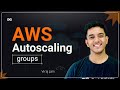 AWS Autoscaling Groups | Complete AWS Series | GeeksforGeeks