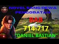 Novel Sang Dewa Pengobatan Daniel Bastian Bab 714-717