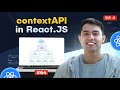 #64: Context API & useContext Hook in React v19 in Hindi