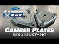 STEEDA S550 Mustang Camber Plates | Review