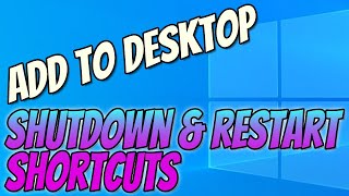 How To Create & Add A Shutdown Or Restart Command Shortcut To Your Windows 10 PC Desktop Tutorial