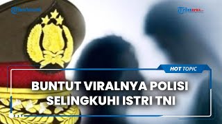 Buntut Viralnya Polisi di Purworejo Selingkuhi Istri TNI, Kapolda: Saya Tunggu PTDH-nya, Jangan Ragu