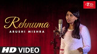 Rehnuma | Rocky Handsome | Cover Song By Arushi Mishra | T-Series StageWorks