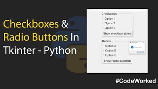Checkboxes And Radios in Tkinter - Python | Step-By-Step Guide