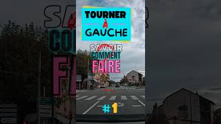 Tourner à Gauche - Savoir comment faire... #moniteur #roanne #permisdeconduire