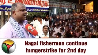 Save TN fishermen: Nagai fishermen continue hungerstrike for 2nd day