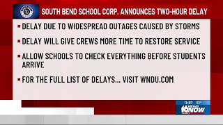 South Bend School Corp. announces 2-hour delay due to weather-related power outages