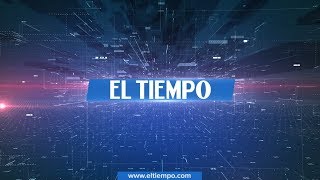 Noticias de Colombia y el mundo: 11 de junio de 2019 | El Tiempo