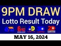 Lotto Result Today 9pm Draw May 16, 2024 Swertres Ez2 PCSO Live Result