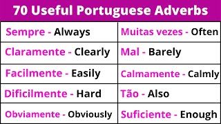 Most Useful Portuguese Adverbs for absolute beginners.