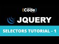 jQuery Selectors Tutorial - 1 | Introduction To jQuery Selectors | jQuery Tutorial | SimpliCode