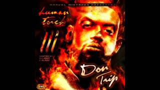 Don Trip - Back 2 Back [Produced by Young Chef] Human Torch 3 Mixtape