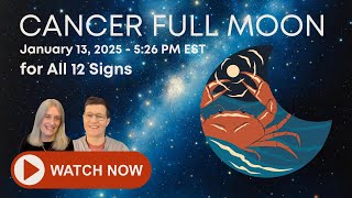 Cancer Full Moon: Feelings in the Spotlight [For All 12 Signs]