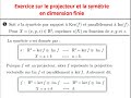 exercice sur le projecteur et la symétrie en dimension finie noyau et image d un projecteur