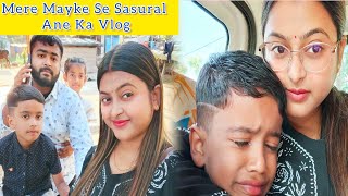 Mere Mayke Se Sasural Ane Ka Vlog