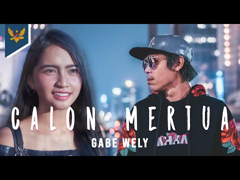 Gabe Wely Calon Mertua