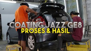 Progress dan Hasil Coating Honda Jazz RS Ge8- Jadi super kinclong