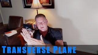 Transverse Plane