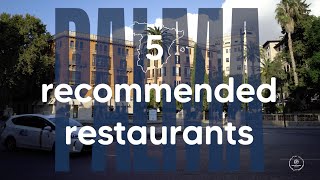 Uncover the Hidden Gems in Palma: 5 Must-Try Restaurants